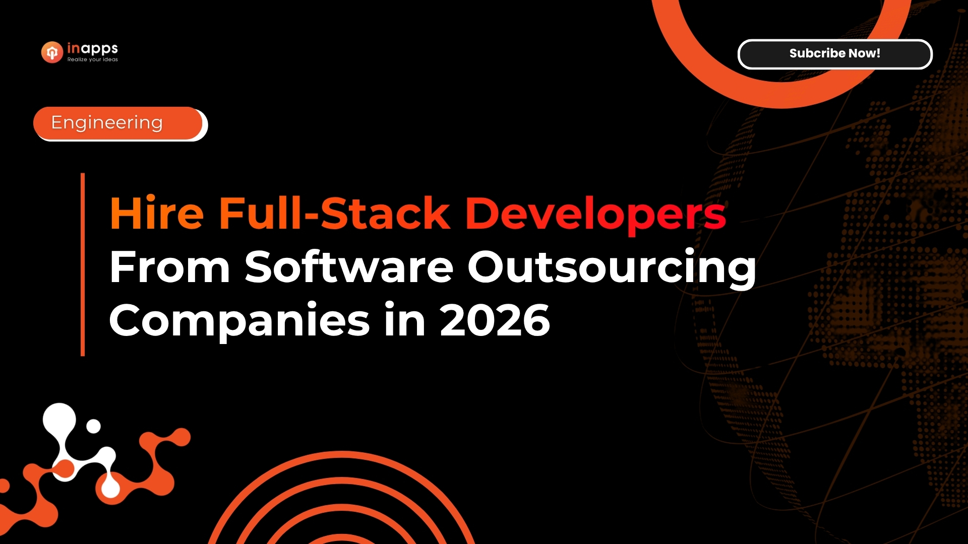 InApps blog hero image - Hire Full-Stack Developers From Software Outsourcing Companies in 2026