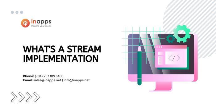what-is-a-stream-implementation