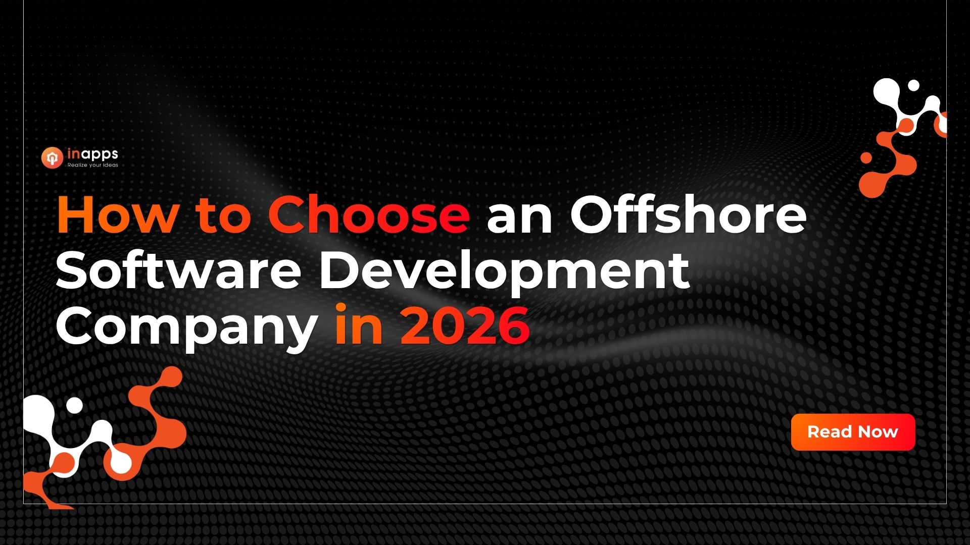 How to Choose an Offshore Software Development Company in 2026
